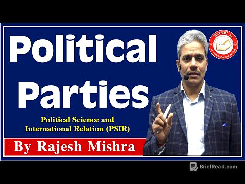 💥 Political Parties | Comparative Politics | Political Science & IR For UPSC IAS & PCS, UGC NET-JRF