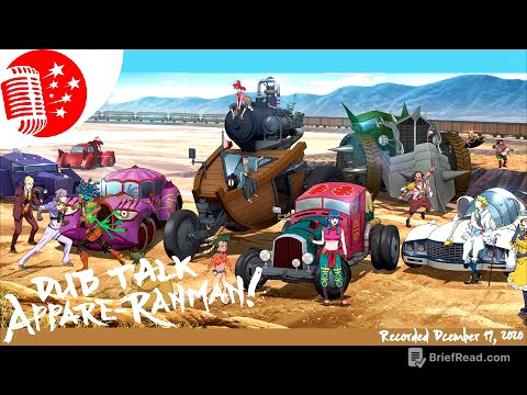 Dub Talk 223: Appare-Ranman!