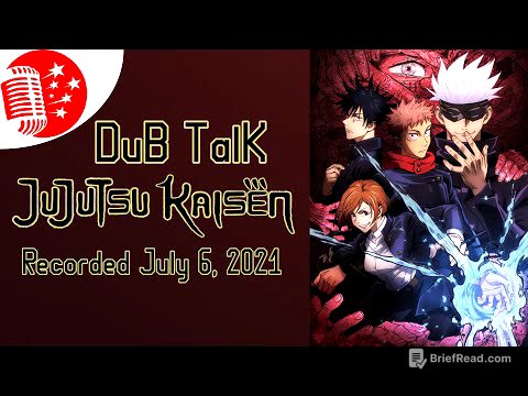 Dub Talk 241: Jujutsu Kaisen