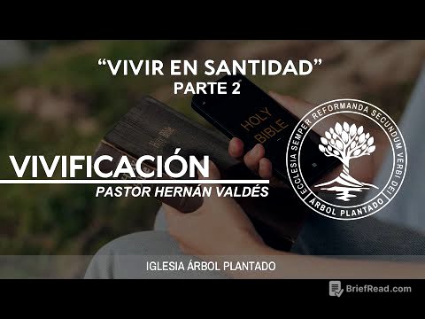 373 - Vivir en santidad - Vivificación - Parte 2