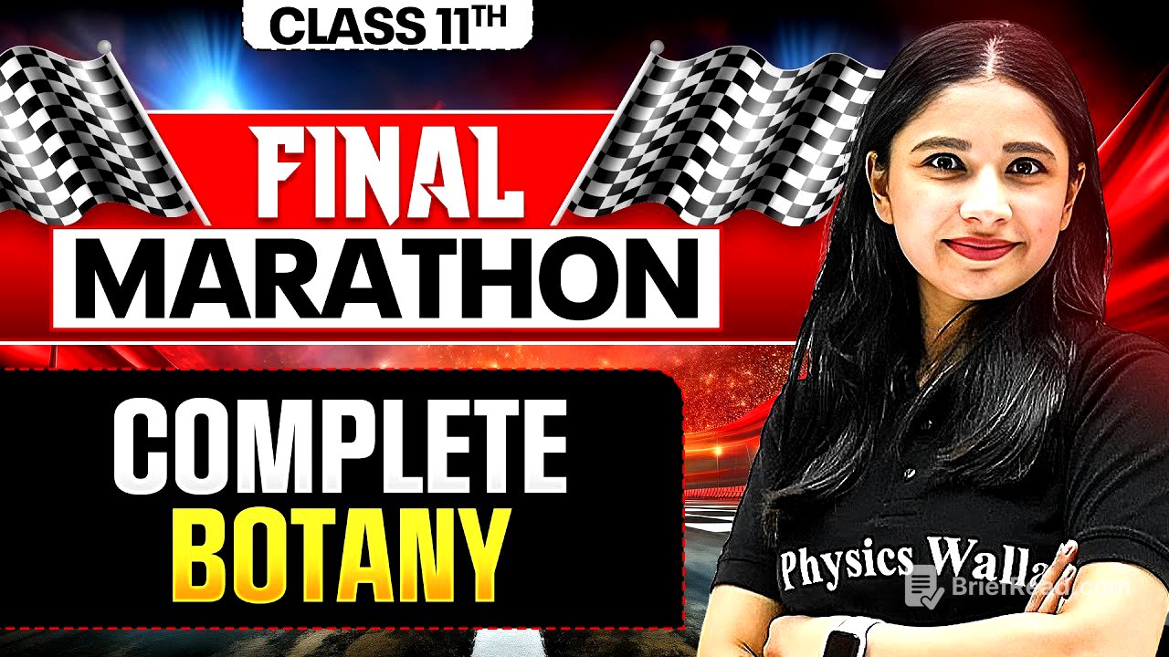 Complete Class 11th BOTANY in One Shot! 🔥 ALL Chapters Covered! FINAL EXAM MARATHON ⚡