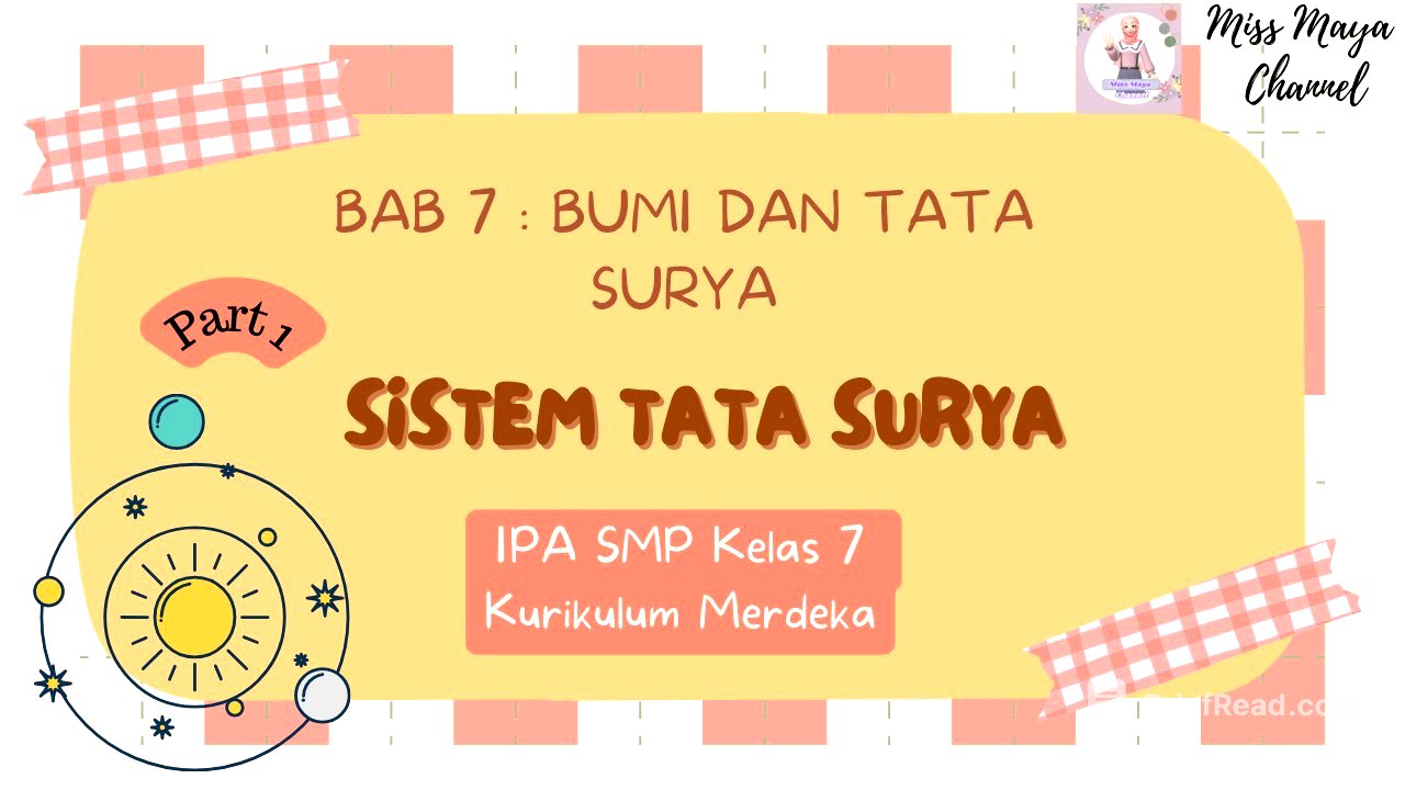BAB 7: BUMI DAN TATA SURYA | Part 1: SISTEM TATA SURYA | IPA SMP Kelas 7 Kurikulum Merdeka
