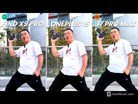 OnePlus 15 vs OPPO Find X9 Pro vs Xiaomi 17 Pro Max: Camera Battle