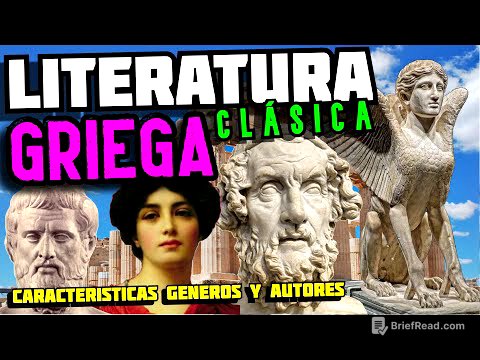 LITERATURA Clásica GRIEGA: Características, autores, géneros, temas, obras e historia
