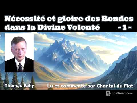 Faire les Rondes et fusionner son âme dans la Divine Volonté - Les Rondes - 1 - Thomas Fahy