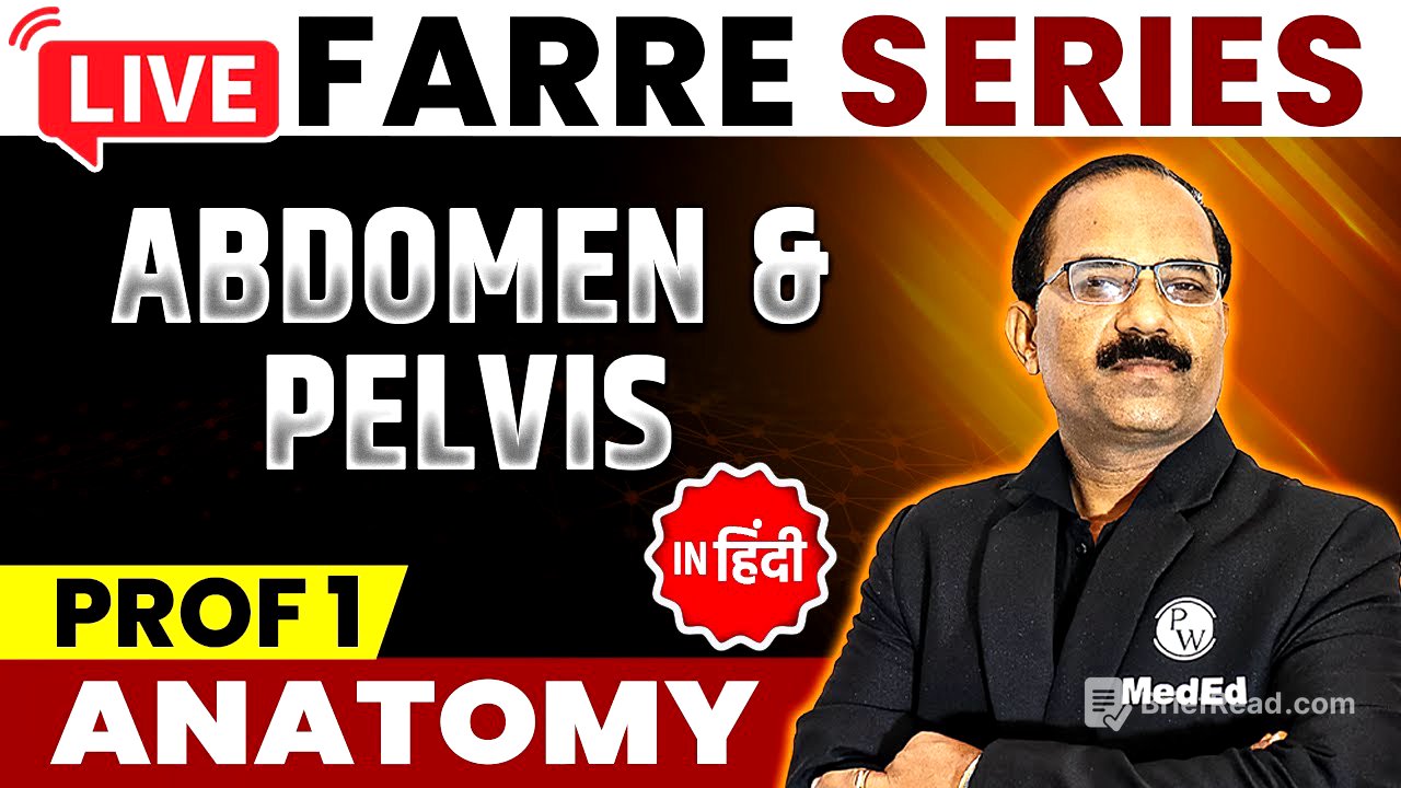 Abdomen and Pelvis - Anatomy | MBBS 1st Year | FARRE Series | Dr. Pradeep | PW MedEd