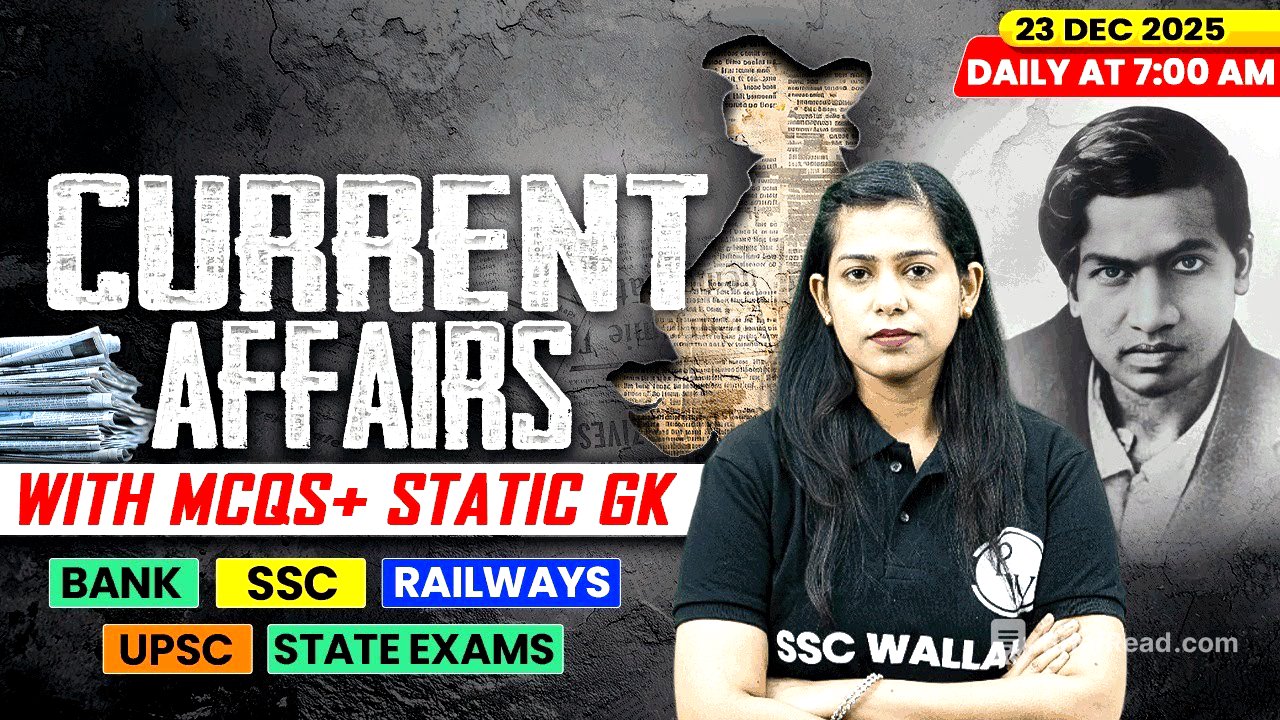 Current Affairs Today | 23 December Current Affairs 2025 | Daily Current Affairs | By Krati Mam