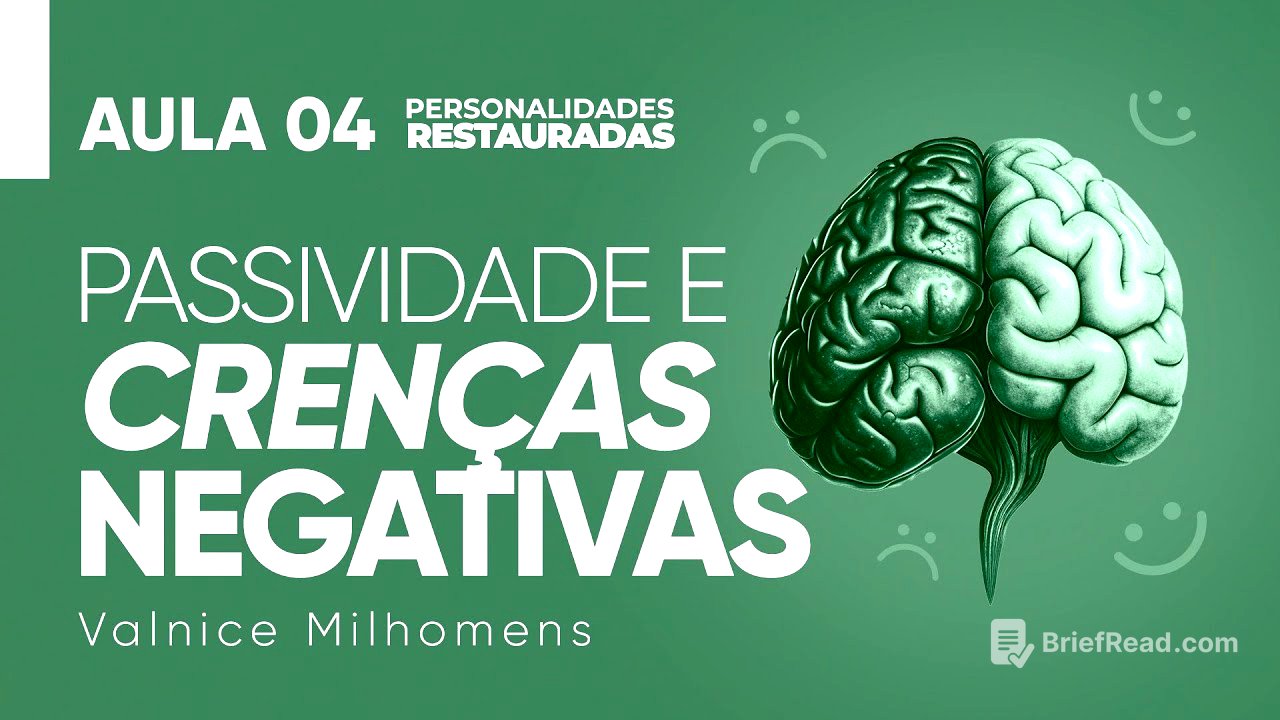Personalidades Restauradas - Aula 04 - Valnice Milhomens