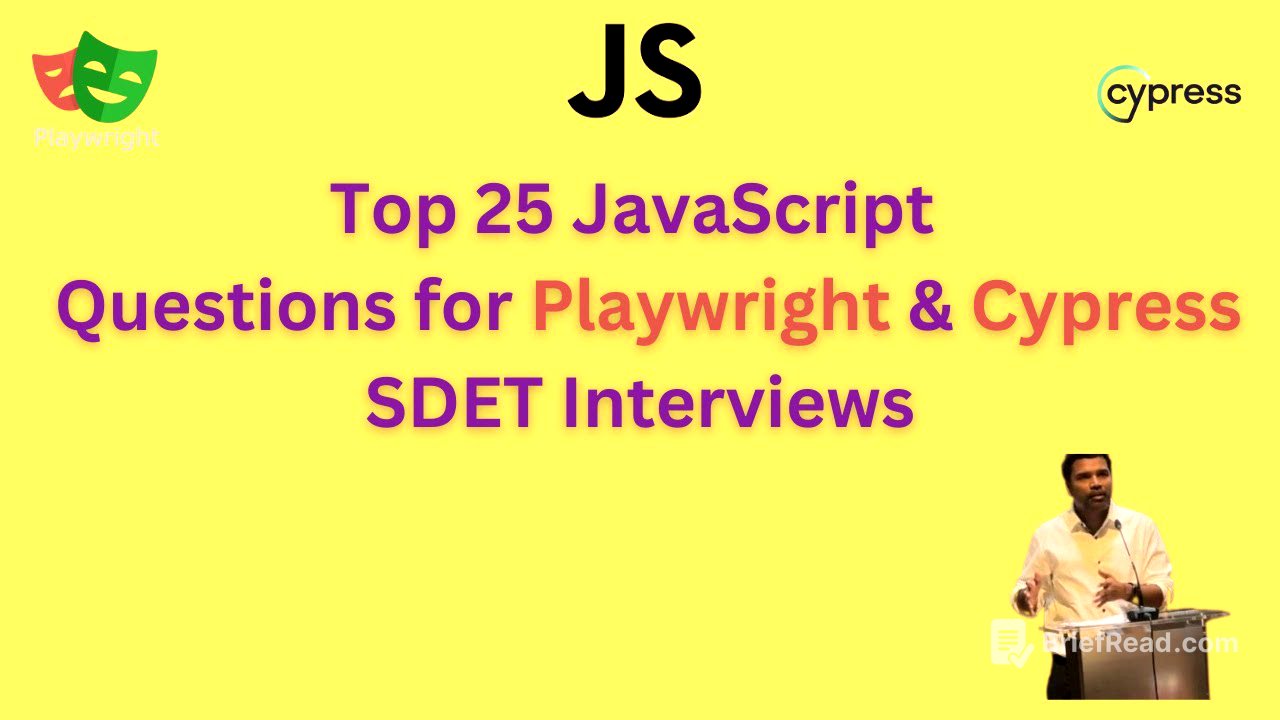 Top 25 Javascript  Interview Questions for Test Automation SDET - Playwright & Cypress