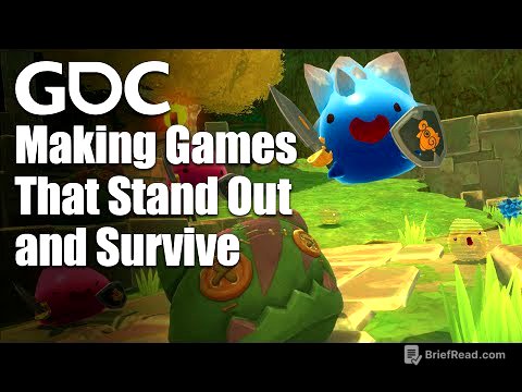 Making Games That Stand Out and Survive
