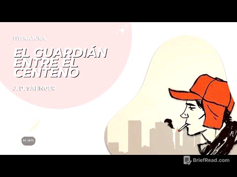Literatura 55: EL GUARDIAN ENTRE EL CENTENO - J. D. SALINGER  - Resumen completo: novela, libro