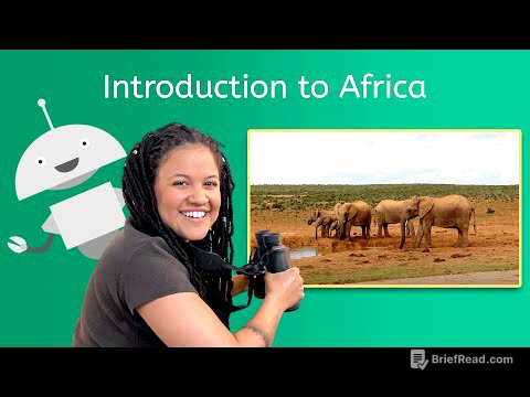 Introduction to Africa - World Geo for Teens!