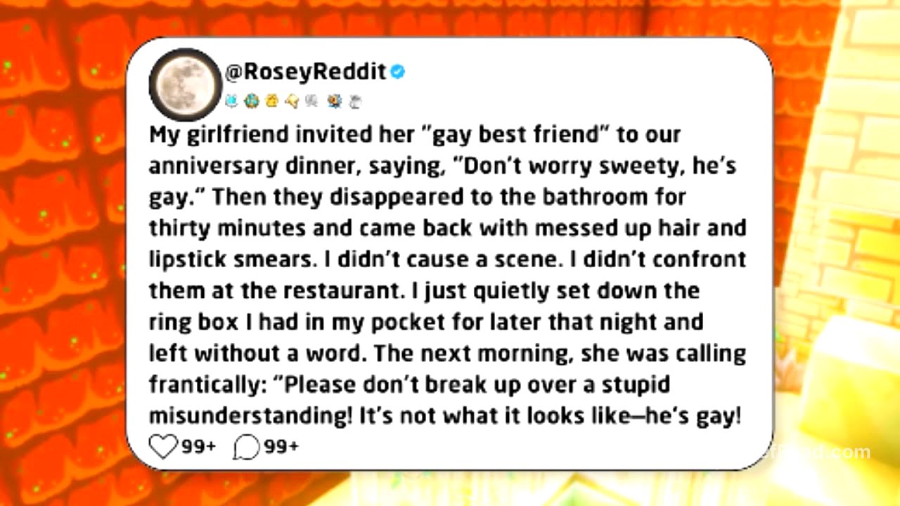 My girlfriend invited her "gay best friend" to our anniversary dinner, saying...