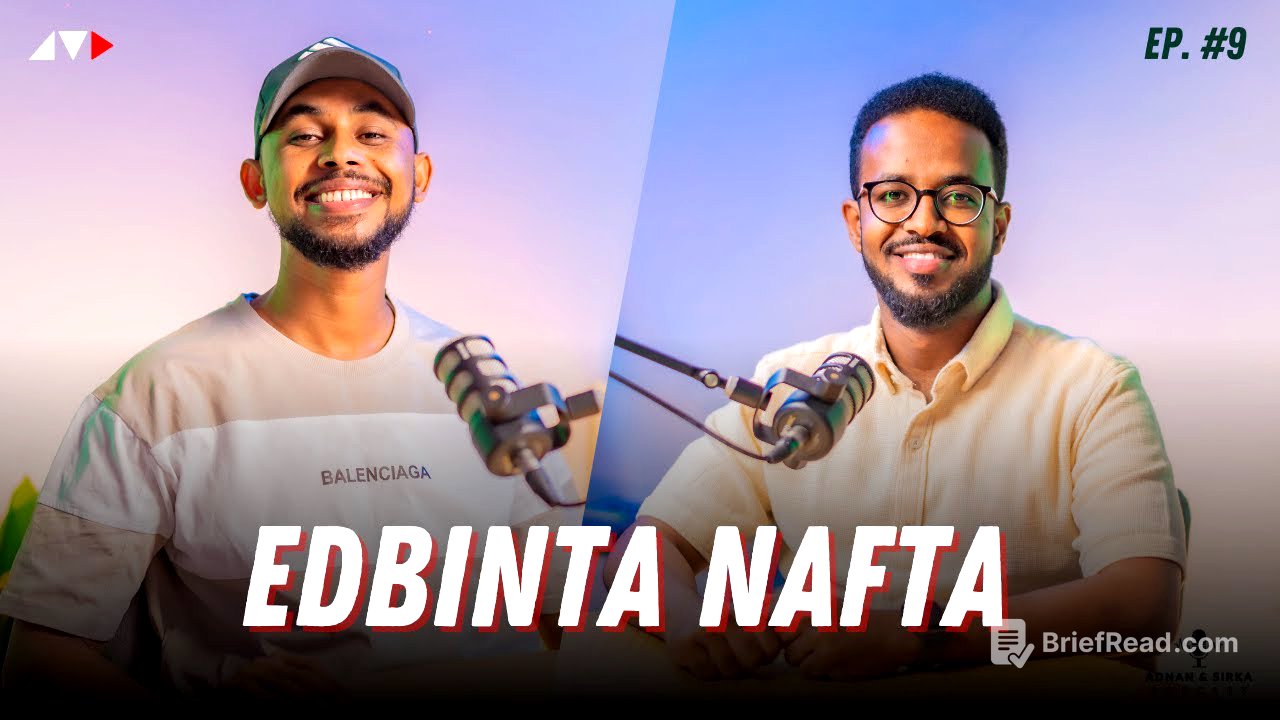 SIDEED NAFTAADA U EDBIN KARTAA | ADNAN & SIRKA PODCAST