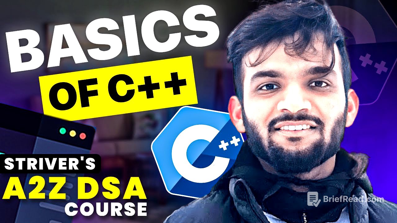 C++ Basics in One Shot - Strivers A2Z DSA Course - L1