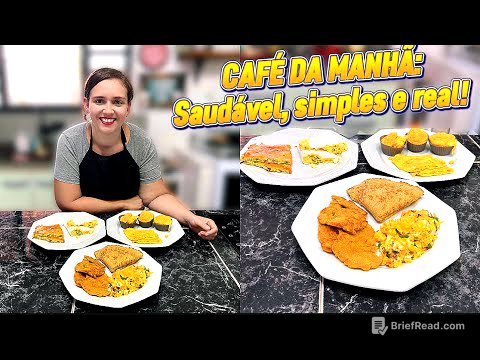 COMO EMAGRECI 25KG: MEU CAFÉ DA MANHÃ NA PRÁTICA - 7 OPÇÕES DE CAFÉ DA MANHÃ SIMPLES E RÁPIDO.