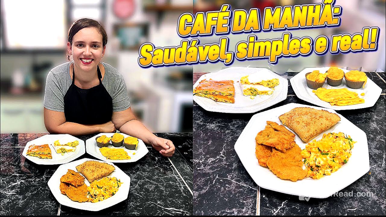 COMO EMAGRECI 25KG: MEU CAFÉ DA MANHÃ NA PRÁTICA - 7 OPÇÕES DE CAFÉ DA MANHÃ SIMPLES E RÁPIDO.