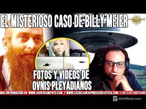 El Misterioso caso de Billy Meier | VIDEOS DE OVNIS PLEYADIANOS  | análisis por Javier Sampayo
