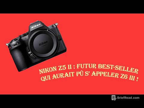 NIKON Z5 II : Le futur best-seller qui aurait pû être le très attendu Z6 III !