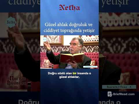 Güzel ahlak doğruluk ve ciddiyet toprağında yetişir... #nefhatv #risaleinur