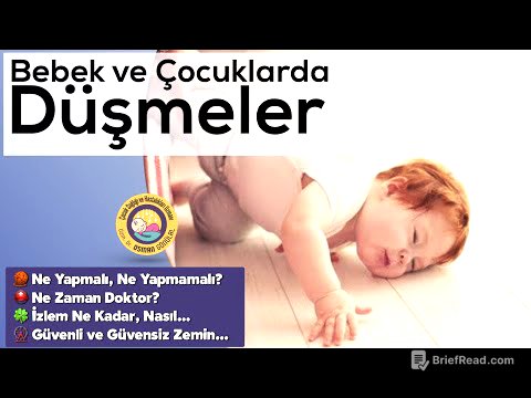 Bebek ve Çocuklarda Düşme ve Kafa Çarpması (Ne Yapmalı, Ne Yapmamalı, Ne Zaman Doktor...)