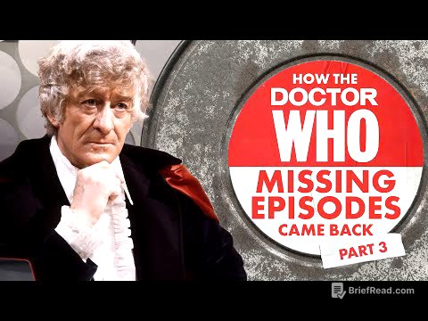 How Doctor Who's Missing Episodes Came Back [Part 3]