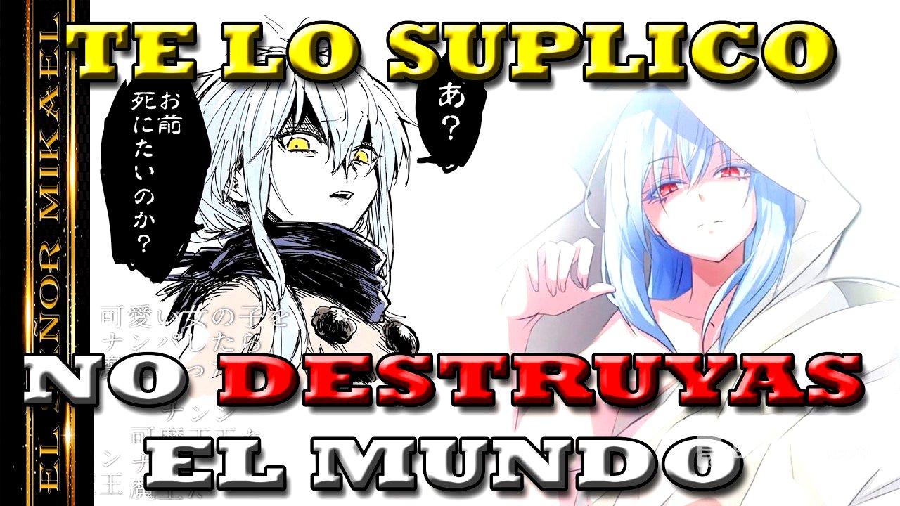 "LA SUPLICA DE UNA AMIGO" Esta fue la UNICA PETICIÓN que le hizo Gazel a Rimuru.