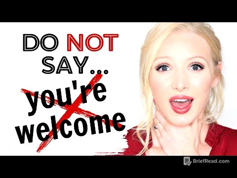 DO NOT say "you're welcome"! Respond to "thank you" PROPERLY!
