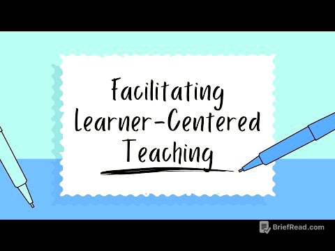 Overview of Facilitating Learner Centered Teaching