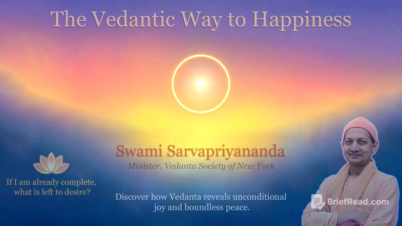 Vedantic Way to Happiness | Swami Sarvapriyananda