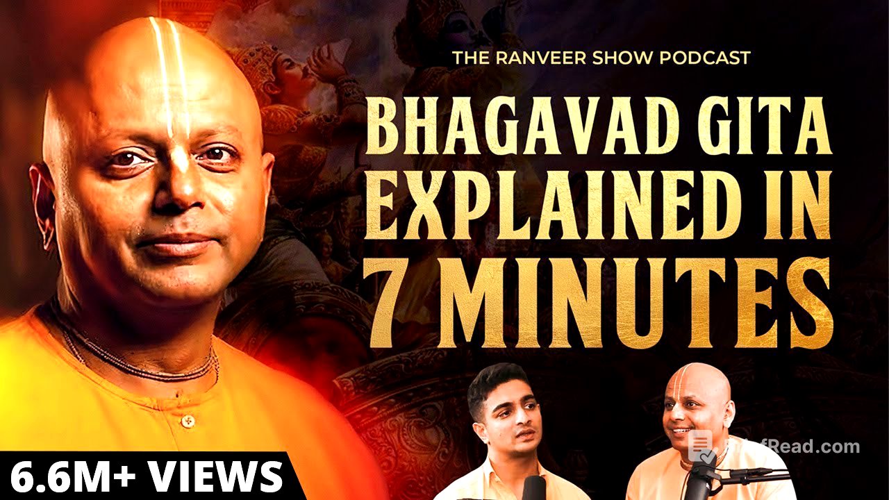 Gaur Gopal Das: Monk Explains Bhagawad Gita In 7 Minutes | Beerbiceps | The Ranveer Show