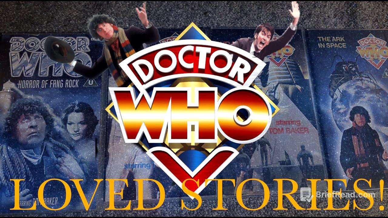My MOST LOVED Doctor Who Stories.