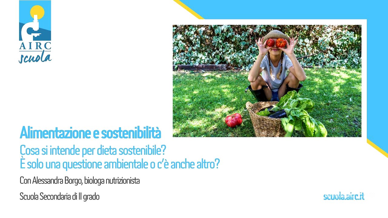 Alimentazione e sostenibilità - Webinar AIRC