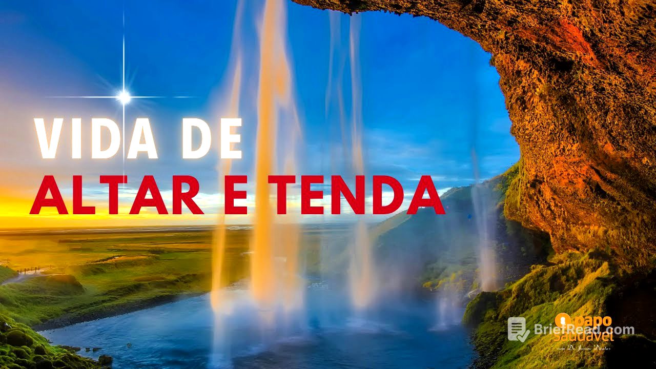 PAPO SAUDAVEL: VIDA DE ALTAR E TENDA  (Watchman Nee)