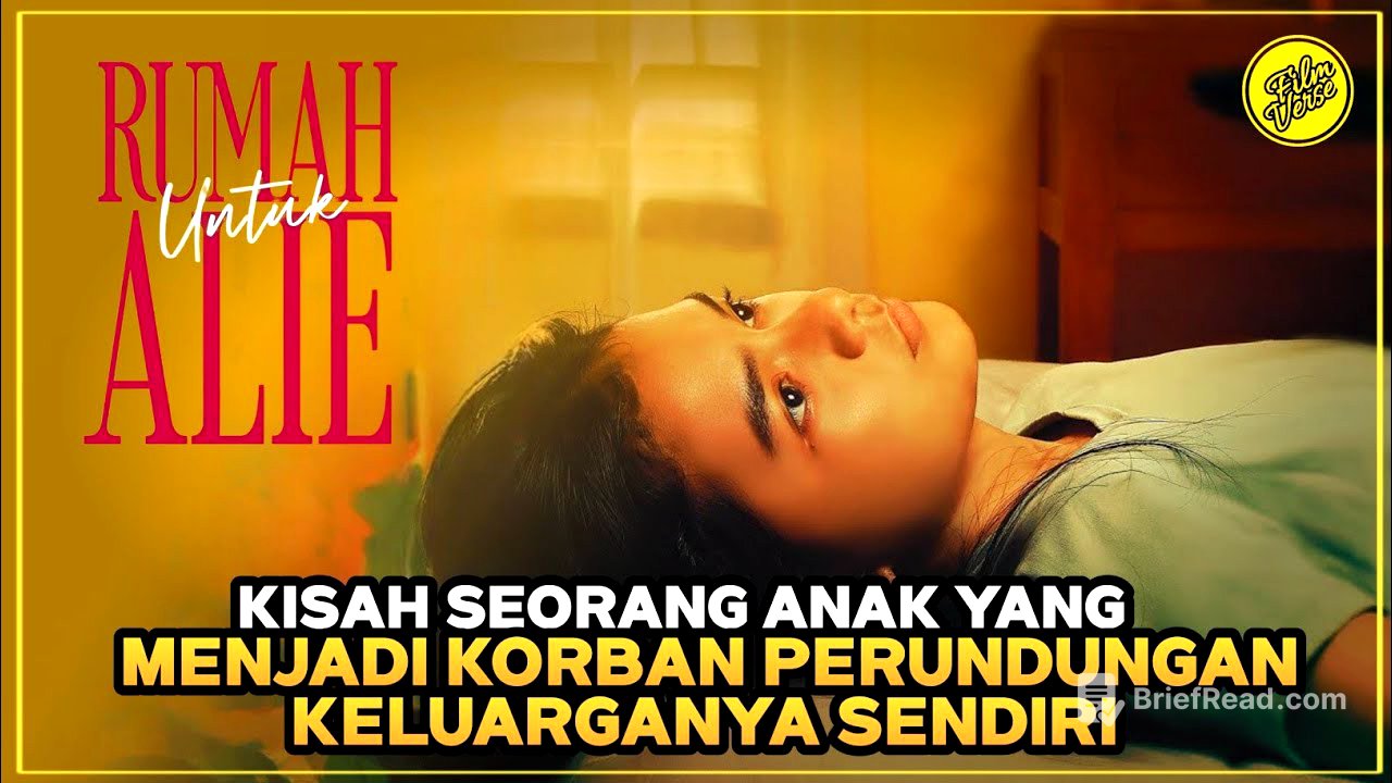 RUMAH UNTUK ALIE - KISAH HARU GADIS YG DIBENCI KELUARGANYA SENDIRI