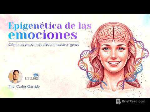 🧠🧬Epigenética de las Emociones - PhD Carlos Garrido | CEREBRUM