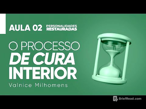 Personalidades Restauradas - Aula 02 - Valnice Milhomens