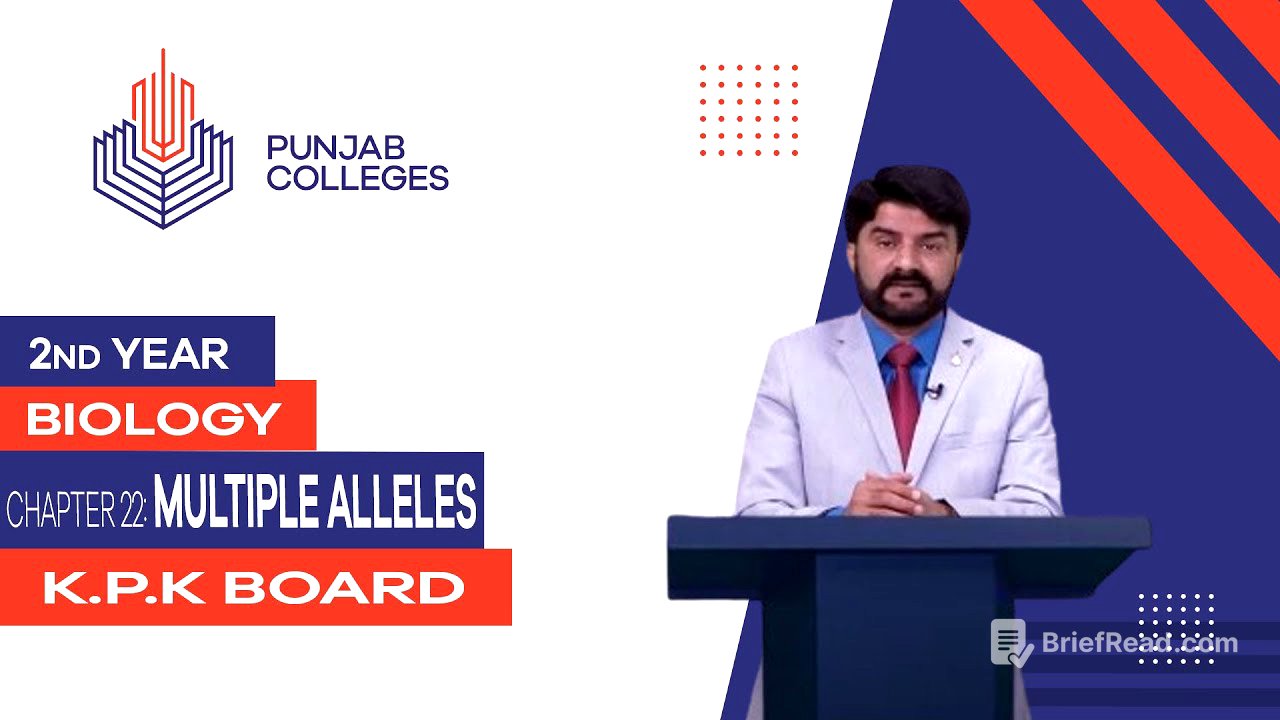 PGC Lectures-Inter Part 2-KPK Board-Biology-Chapter 22 - Multiple Alleles