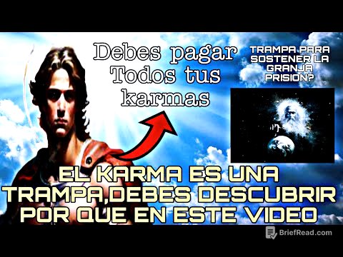 El ENGAÑO de la LEY DEL KARMA,es una TRAMPA para no escapar de la MATRIX😱