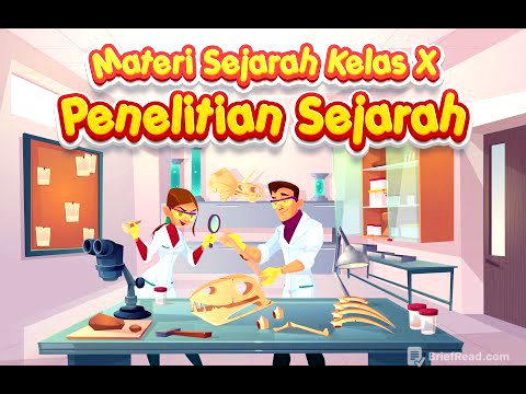 Materi Sejarah - Penelitian Sejarah - Kurikulum Merdeka Kelas X SMA