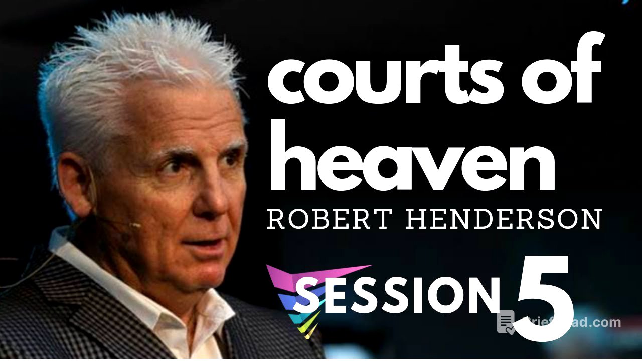 Robert Henderson | 5.   Courts of Heaven