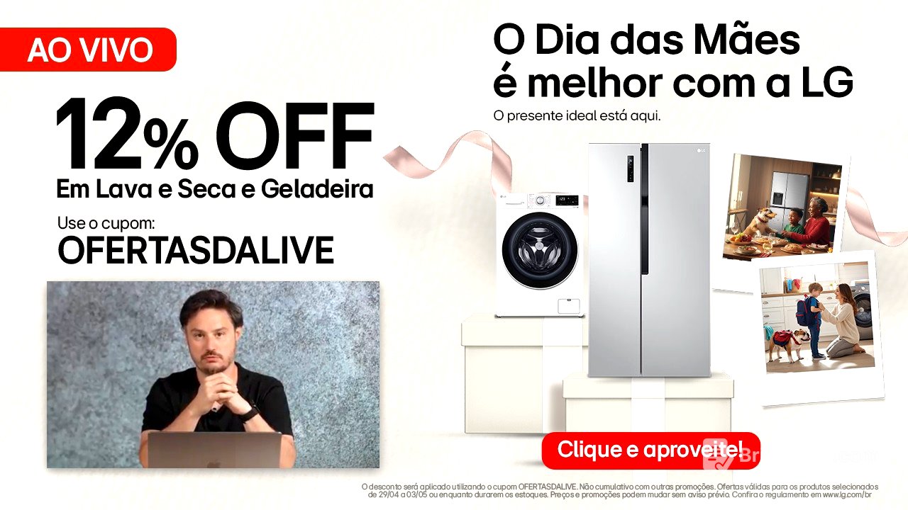 DIA DAS MÃES LG: ATÉ 12% OFF em Geladeiras e Lava e Seca AO VIVO | Live LG