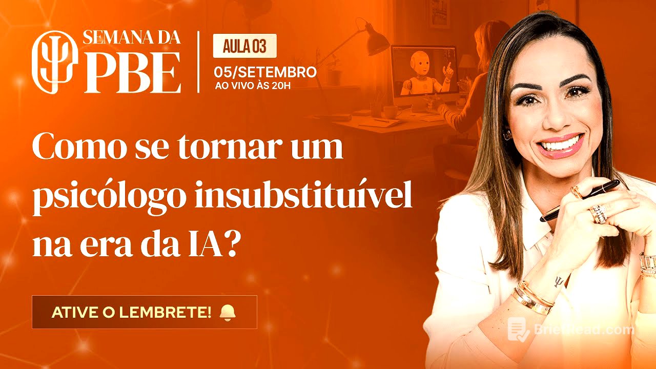 AULA 03 - Como se tornar um psicólogo insubstituível na era da IA?
