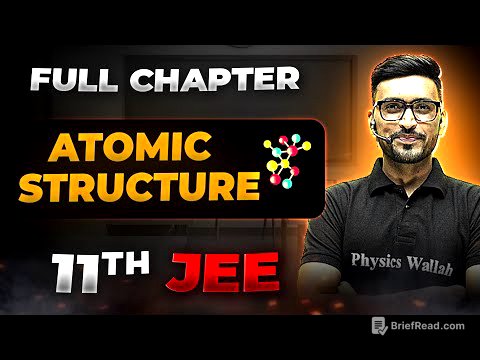 Atomic Structure FULL CHAPTER | Class 11th Physical Chemistry | Chapter 2 | Arjuna JEE
