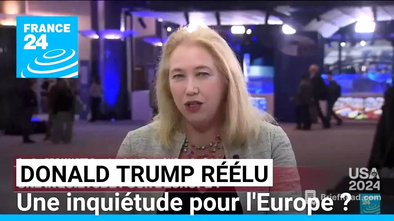 Donald Trump réélu : une inquiétude pour l'Europe ? • FRANCE 24