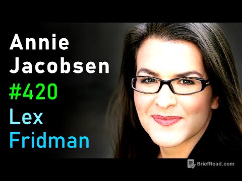 Annie Jacobsen: Nuclear War, CIA, KGB, Aliens, Area 51, Roswell & Secrecy | Lex Fridman Podcast #420