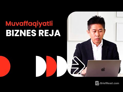 1-dars: Muvaffaqiyatli biznes reja qanday yaratiladi?