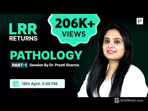 Pathology LRR by Dr. Preeti Sharma Part 1 | For NEET PG, INI-CET & FMGE