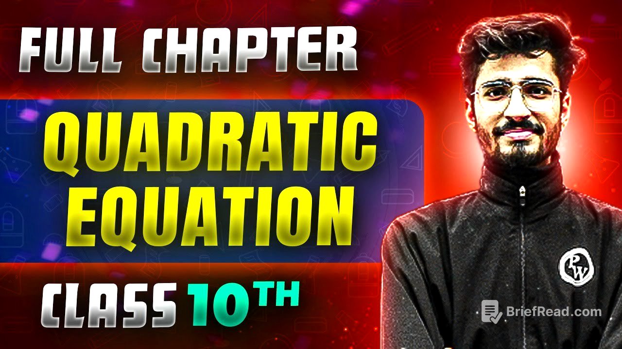 Quadratic Equation  FULL CHAPTER | Class 10th Mathematics | Chapter 4 | Udaan