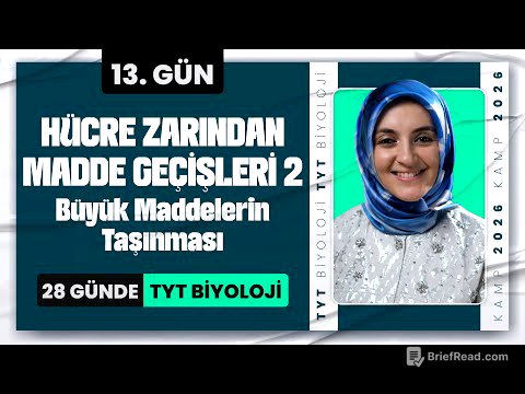 13) Hücre Zarından Madde Geçişleri 2 | 2026 TYT Biyoloji Kampı 13. Gün